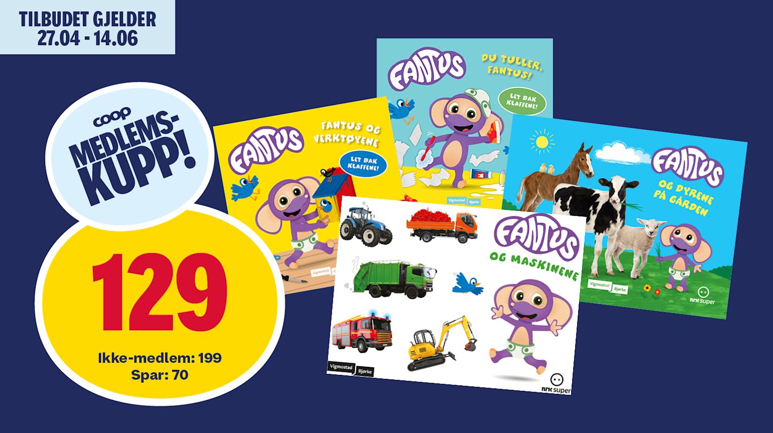 Fantus – Alle barns favoritt!