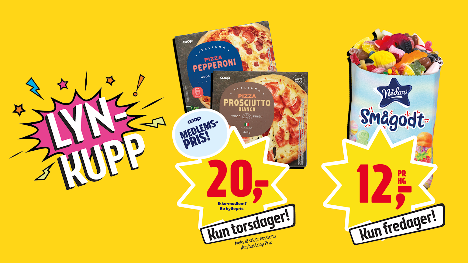 Prix Lynkupp Coop pizza og Nidar smågodt